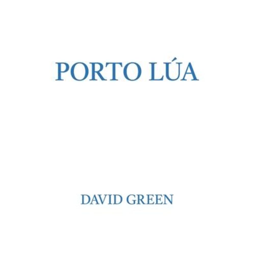 Porto Lúa -- David Green